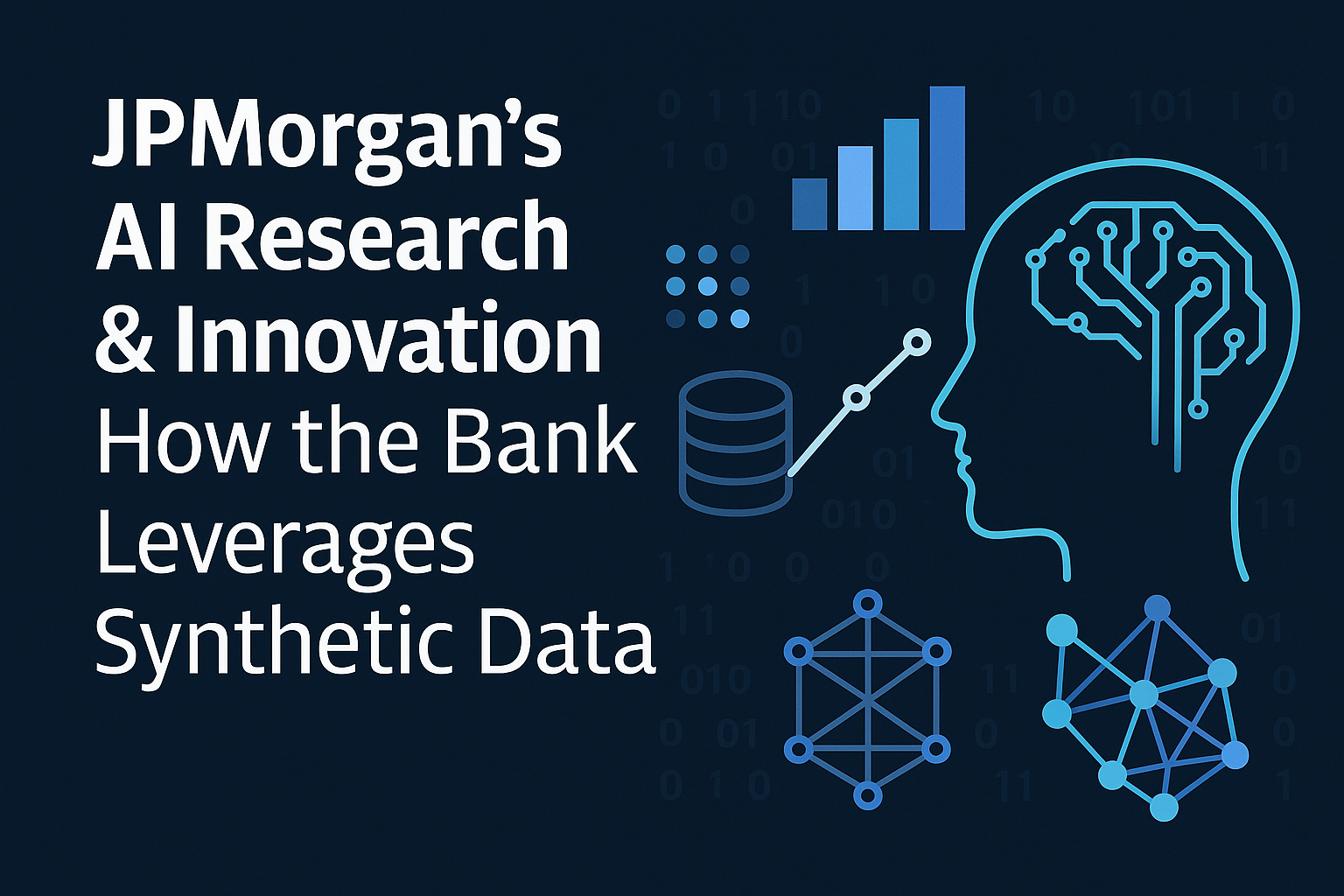 JPMorgan’s AI Research & Innovation: How the Bank Leverages Synthetic Data