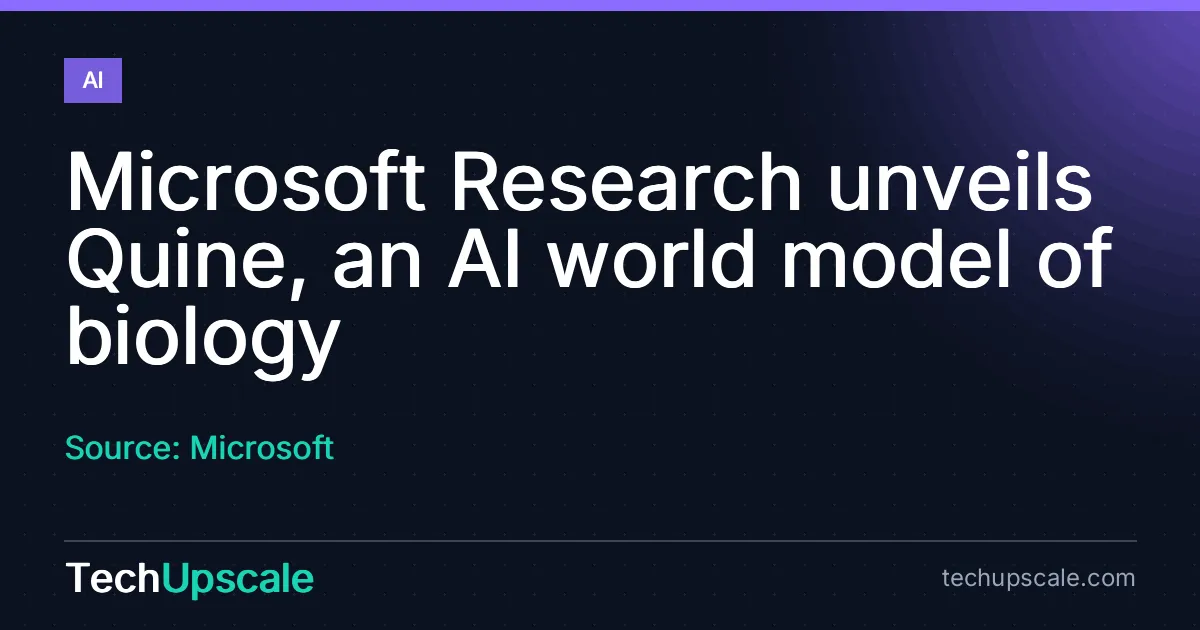 Microsoft Research unveils Quine, an AI world model of biology. Source: Microsoft