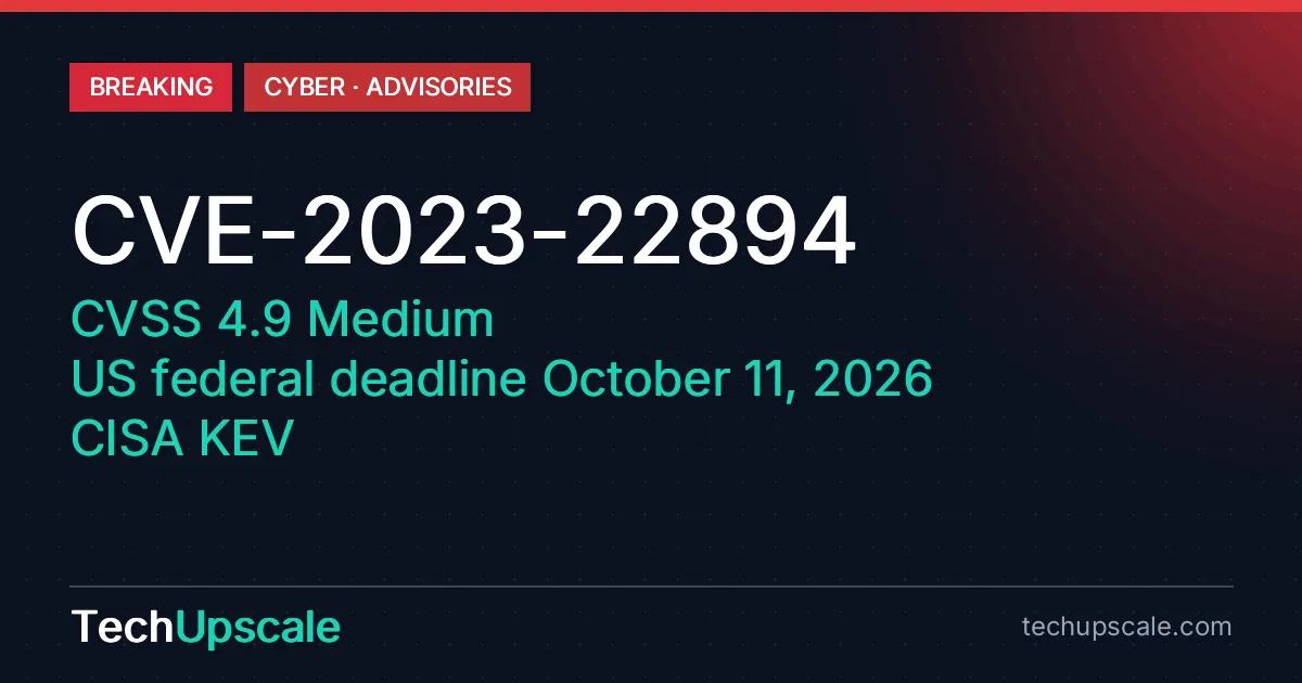 CVE-2023-22894, CVSS 4.9 Medium, US federal deadline October 11, 2026, CISA KEV