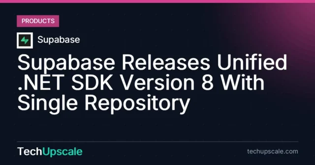 Supabase Releases Unified .NET SDK Version 8 With Single Repository. Source: Supabase