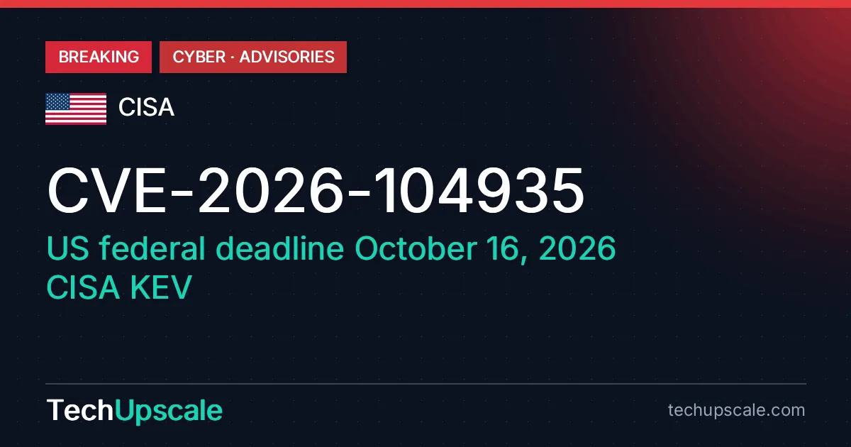 CVE-2026-104935, US federal deadline October 16, 2026, CISA KEV