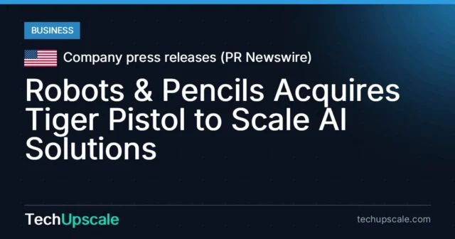 Robots & Pencils Acquires Tiger Pistol to Scale AI Solutions. Source: Company press releases (PR Newswire)