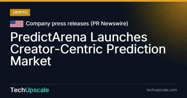 PredictArena Launches Creator-Centric Prediction Market. Source: Company press releases (PR Newswire)
