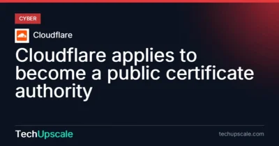 Cloudflare applies to become a public certificate authority. Source: Cloudflare