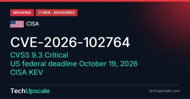 CVE-2026-102764, CVSS 9.3 Critical, US federal deadline October 19, 2026, CISA KEV