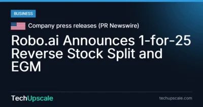 Robo.ai Announces 1-for-25 Reverse Stock Split and EGM. Source: Company press releases (PR Newswire)