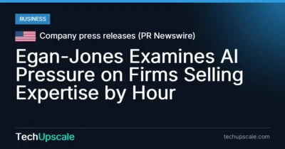 Egan-Jones Examines AI Pressure on Firms Selling Expertise by Hour. Source: Company press releases (PR Newswire)