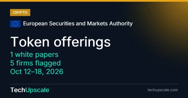 Token offerings, 1 white papers, 5 firms flagged, Oct 12–18, 2026