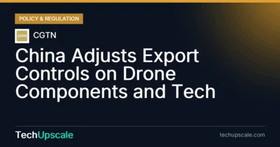 China Adjusts Export Controls on Drone Components and Tech. Source: CGTN