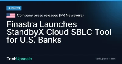 Finastra Launches StandbyX Cloud SBLC Tool for U.S. Banks. Source: Company press releases (PR Newswire)