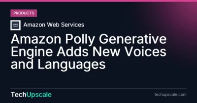 Amazon Polly Generative Engine Adds New Voices and Languages. Source: Amazon Web Services