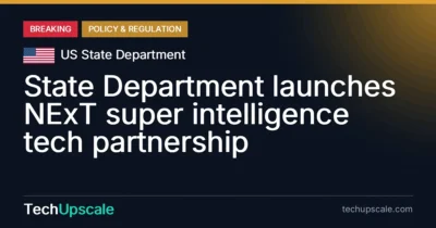 State Department launches NExT super intelligence tech partnership. Source: US State Department