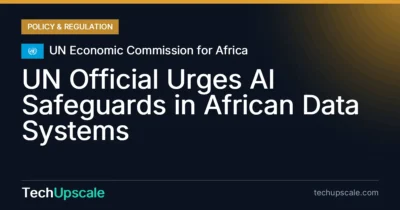 UN Official Urges AI Safeguards in African Data Systems. Source: UN Economic Commission for Africa