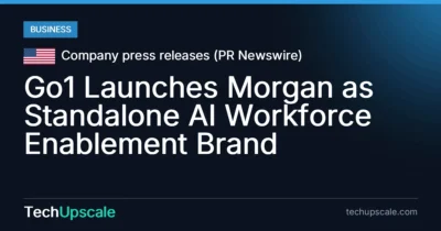 Go1 Launches Morgan as Standalone AI Workforce Enablement Brand. Source: Company press releases (PR Newswire)