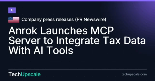 Anrok Launches MCP Server to Integrate Tax Data With AI Tools. Source: Company press releases (PR Newswire)