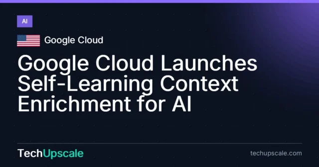 Google Cloud Launches Self-Learning Context Enrichment for AI. Source: Google Cloud