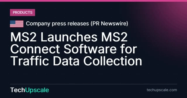 MS2 Launches MS2 Connect Software for Traffic Data Collection. Source: Company press releases (PR Newswire)
