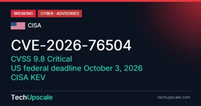 CVE-2026-76504, CVSS 9.8 Critical, US federal deadline October 3, 2026, CISA KEV