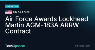 Air Force Awards Lockheed Martin AGM-183A ARRW Contract. Source: US Air Force