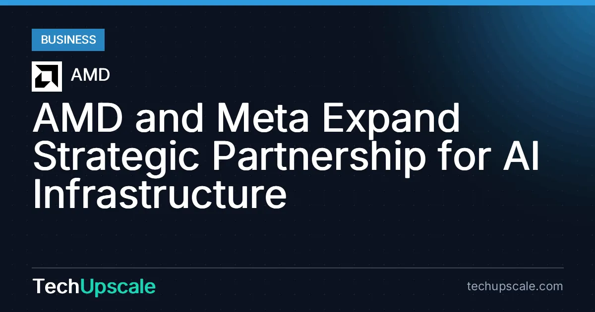 AMD and Meta Expand Strategic Partnership for AI Infrastructure. Source: AMD