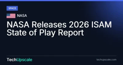 NASA Releases 2026 ISAM State of Play Report. Source: NASA