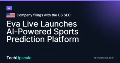 Eva Live Launches AI-Powered Sports Prediction Platform. Source: Company filings with the US SEC