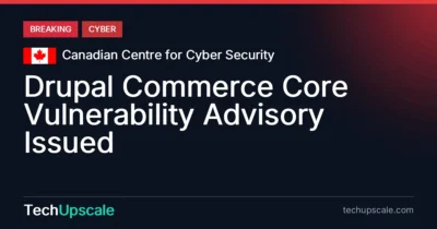 Drupal Commerce Core Vulnerability Advisory Issued. CVE-2026-118539, Source: Canadian Centre for Cyber Security