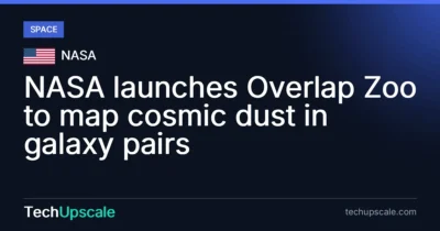 NASA launches Overlap Zoo to map cosmic dust in galaxy pairs. Source: NASA