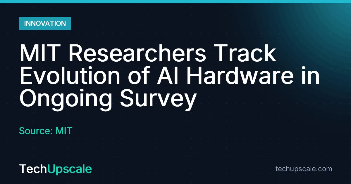 MIT Researchers Track Evolution of AI Hardware in Ongoing Survey. Source: MIT