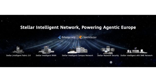 Huawei Unveils Stellar Intelligent Network in Europe