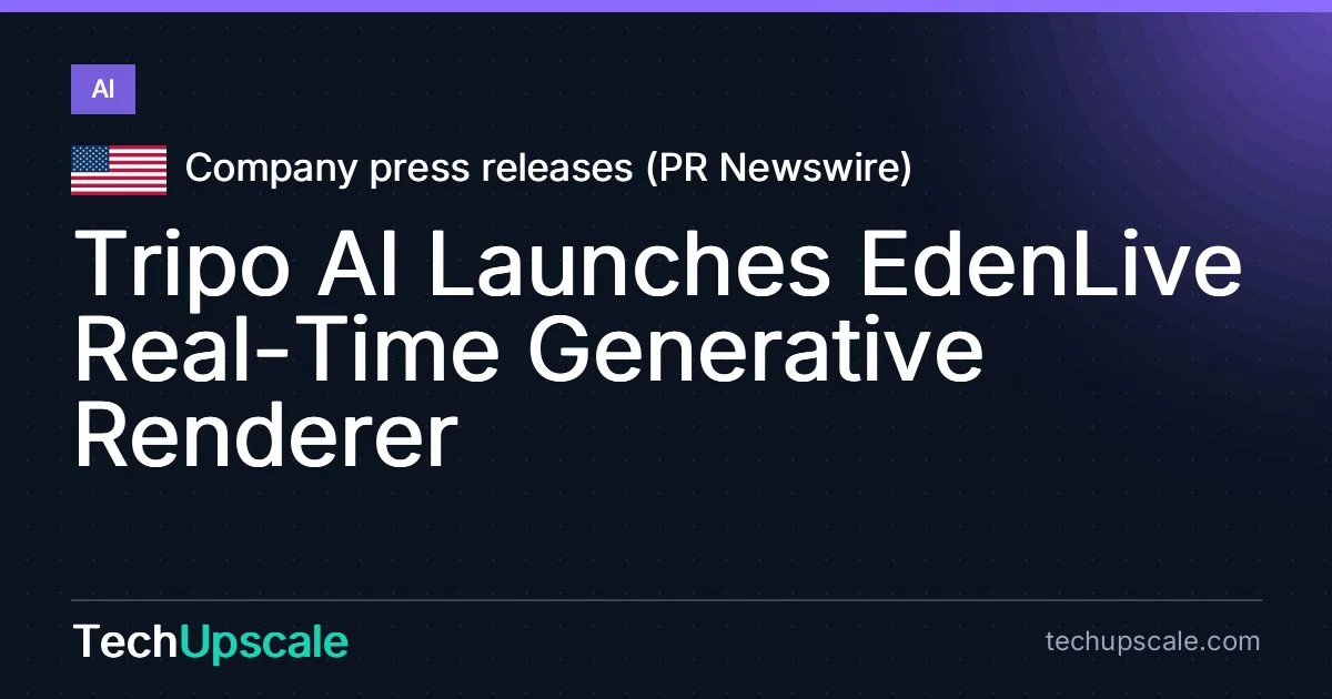 Tripo AI Launches EdenLive Real-Time Generative Renderer