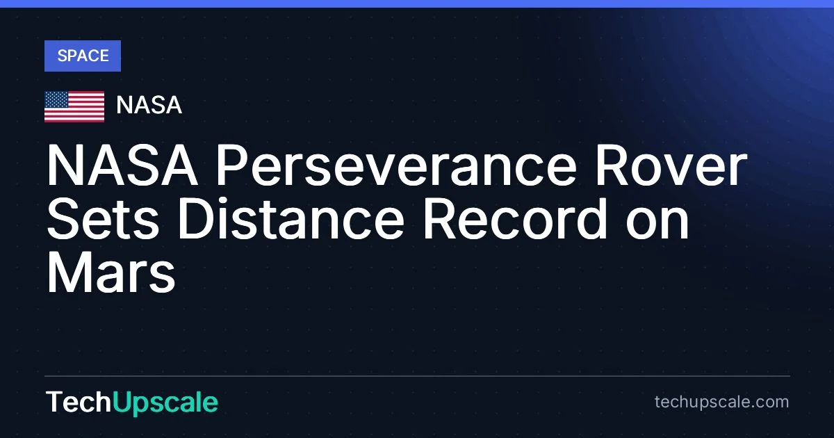 NASA Perseverance Rover Sets Distance Record on Mars