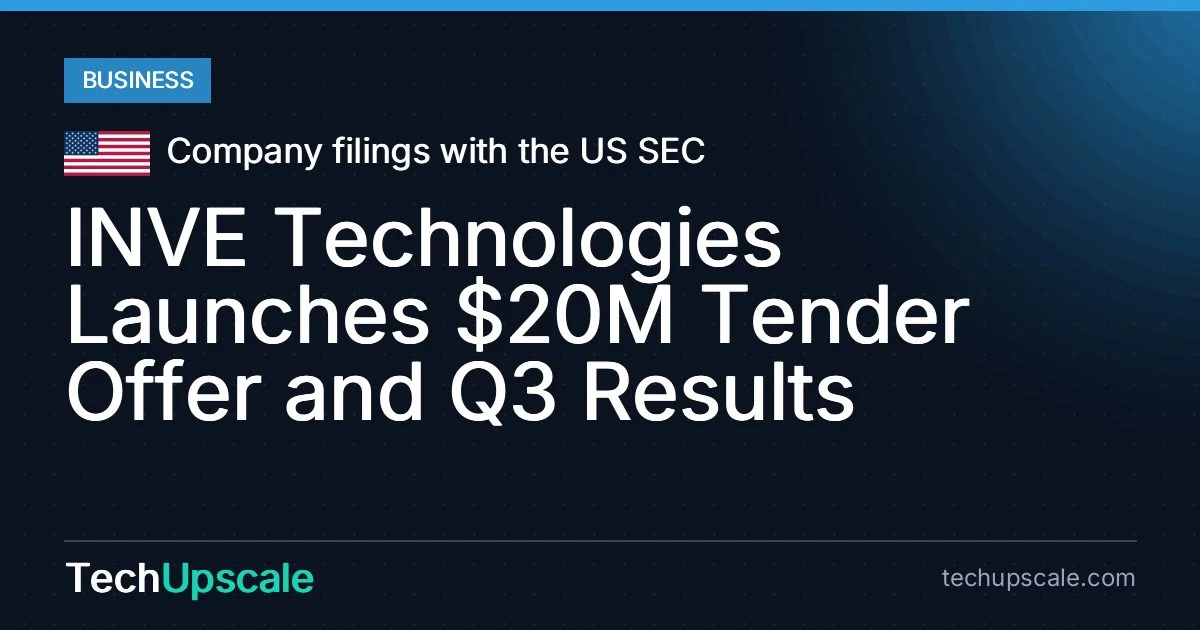 INVE Technologies Launches $20M Tender Offer and Q3 Results