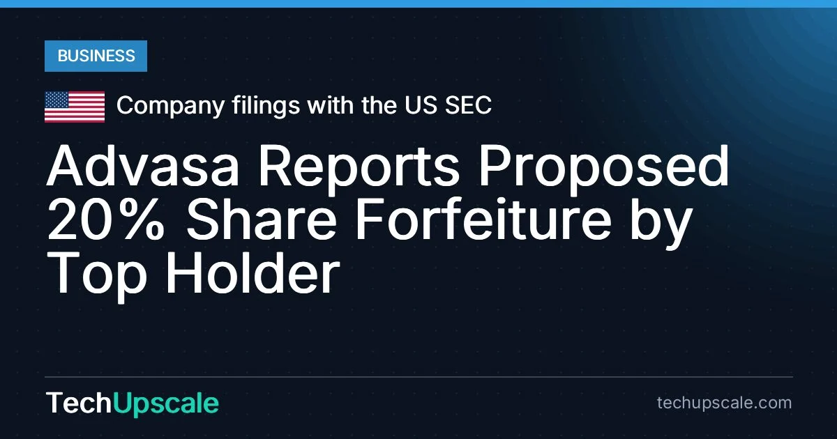 Advasa Reports Proposed 20% Share Forfeiture by Top Holder